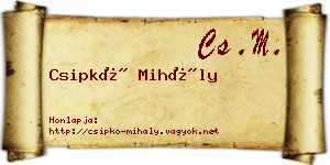 Csipkó Mihály névjegykártya